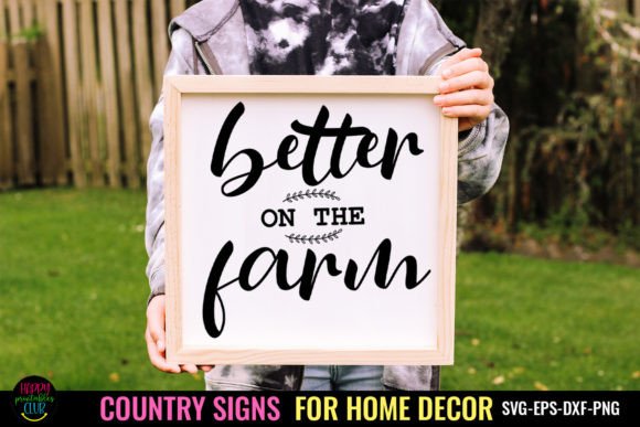 Download Better I Country Signs Home Decor SVG - Home decor svg Collection