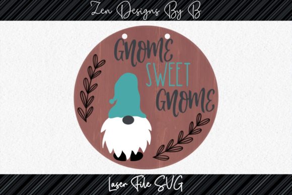 Download Gnome Sweet Gnome Laser Sign - Laser sign Collection
