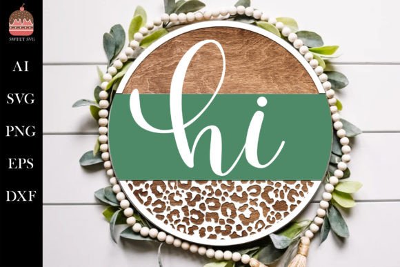 Download Leopard Round Hi Sign Home Decor SVG - Home decor svg Collection